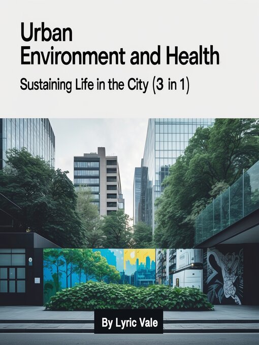 Title details for Urban Environment and Health by Lyric Vale - Wait list